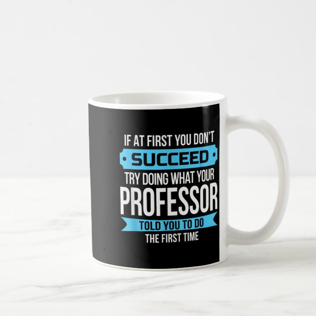 Professor Funny Appreciation Gift  Coffee Mug (Right)