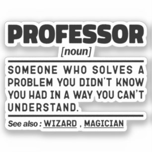 Professor Noun Inspirational Teachers Day Cool Sticker