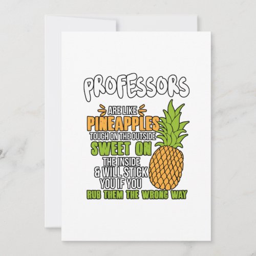 Professors Are Like Pineapples Thank You Card