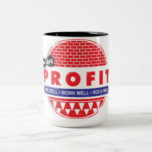 Profit by this Mug (Live/Work/Rock Well)
