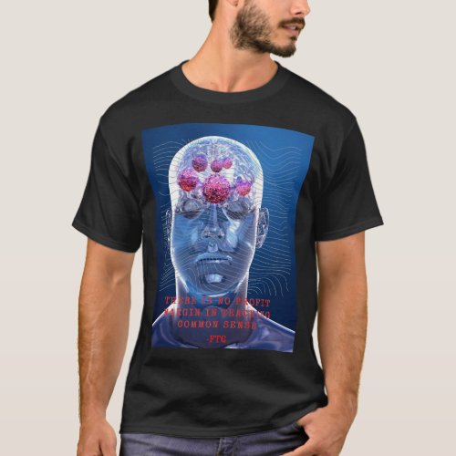 Profit Margin Common Sense with Thinking Man Shirt