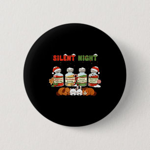 Profol Silent Night Funny Vet Tech Christmas  Button