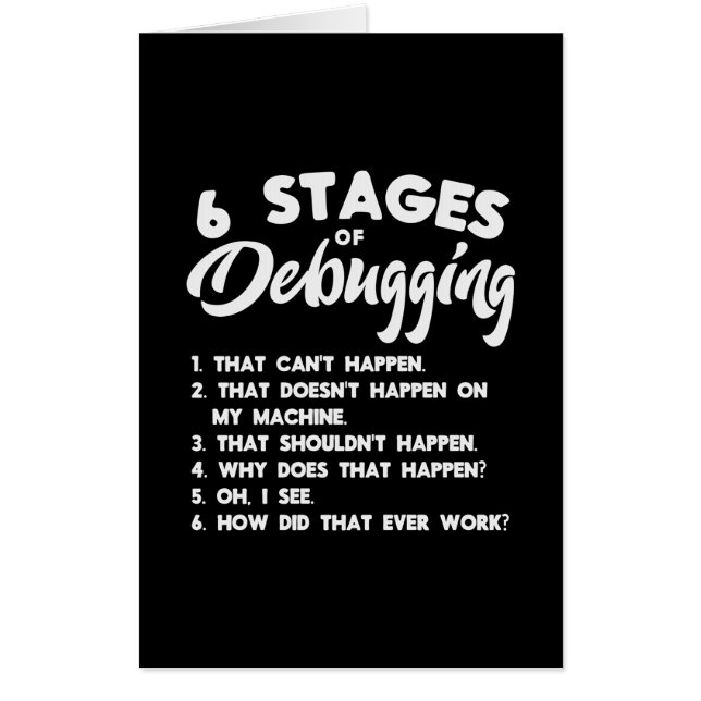 Progammer 6 Stages Of Debugging Card (Front)