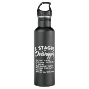 Progammer 6 Stages Of Debugging Stainless Steel Water Bottle