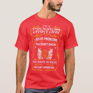 PROGRAM ASSISTAN T-Shirt