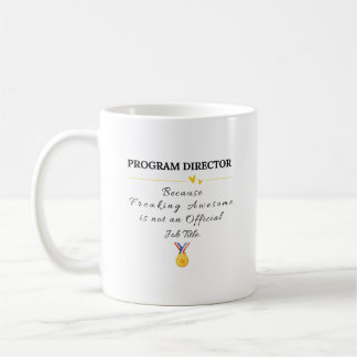 Program Director Coffee Mug