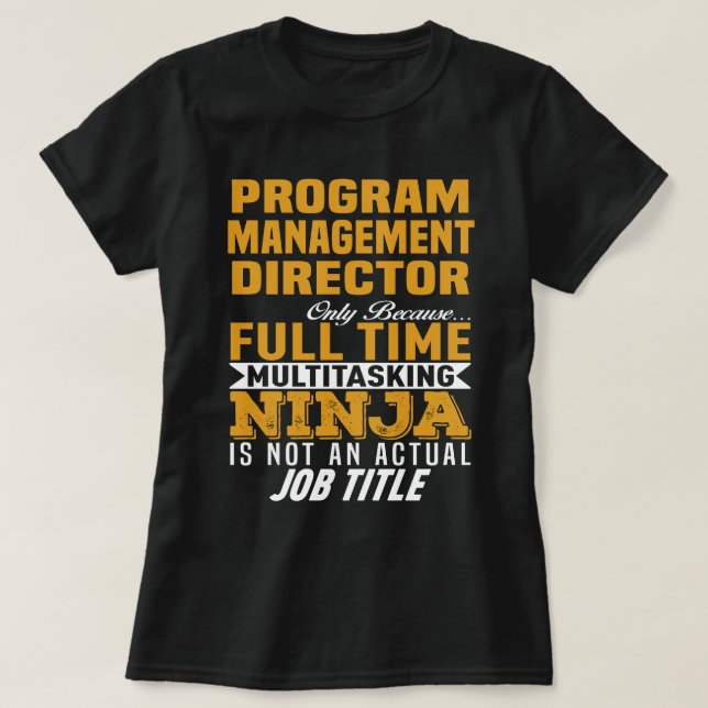 Program Management Director T-Shirt (Design Front)