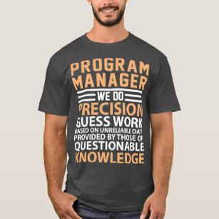 Program Manager definition T-Shirt