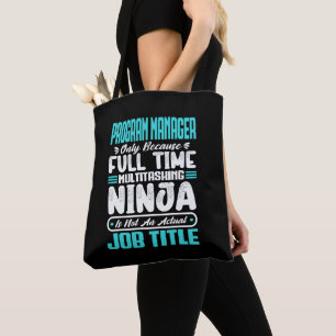 Program Manager Job Title Profession Manage Skills Tote Bag