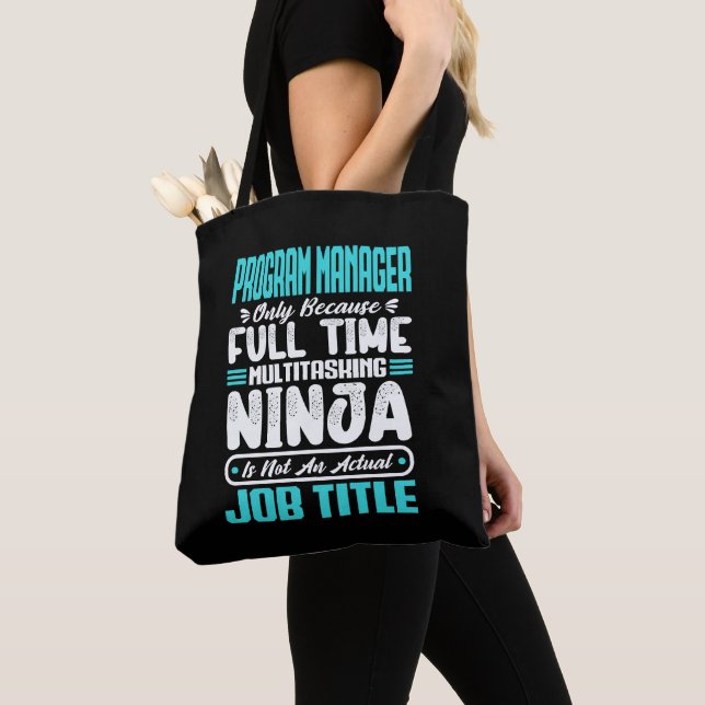 Program Manager Job Title Profession Manage Skills Tote Bag (Close Up)