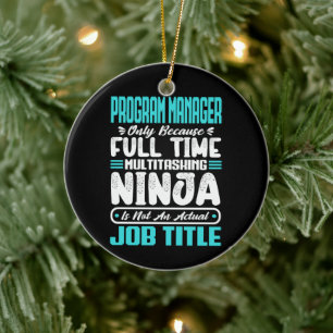 Program Manager Job Title Profession Skills Funny Ceramic Ornament