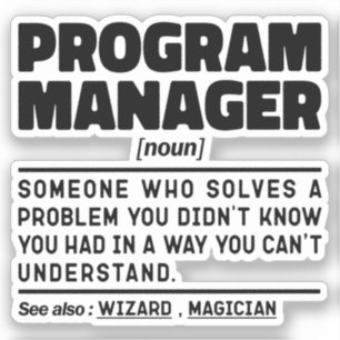 Program Manager Noun Funny Team Leader Geek Sticker