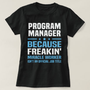 Program Manager T-Shirt