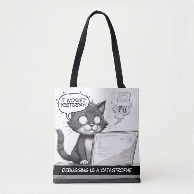 Programmer Cat Humour Debugging is Catastrophe Tote Bag (Front)