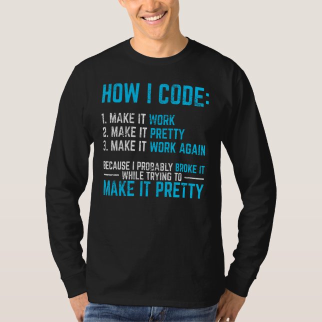 Programmer Coder Software Developer Programming Co T-Shirt (Front)