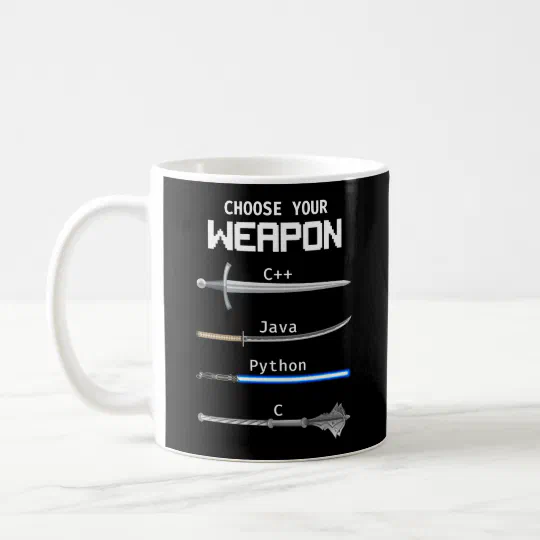 Programmer Coding Choose Your Weapon C Java Python Coffee Mug