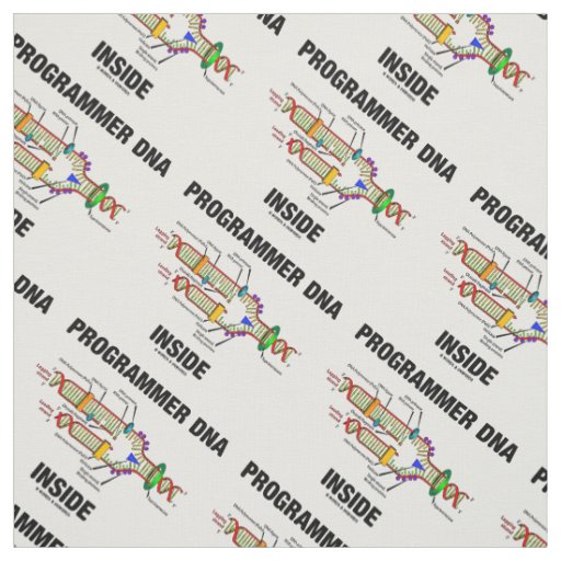 Programmer DNA Inside Molecular Biology Humor Fabric