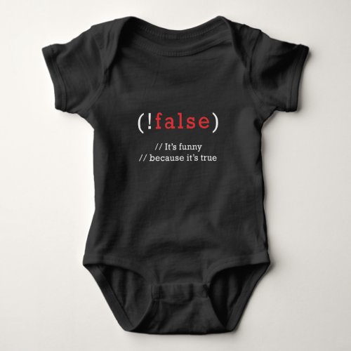 Programmer False True Code Programming Coding Baby Bodysuit
