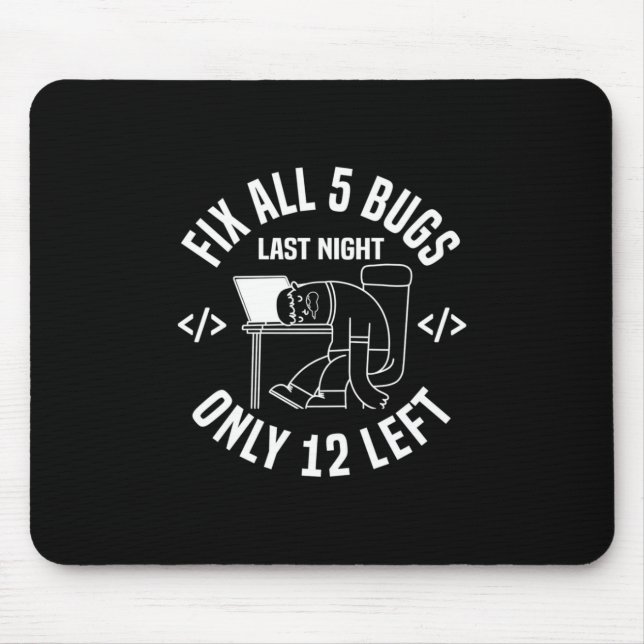 Programmer Fix All 5 Bugs Mouse Pad (Front)