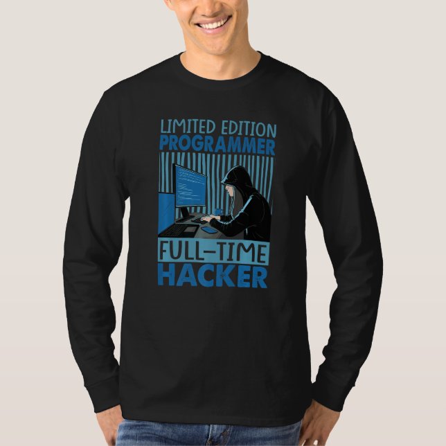 Programmer Full Time Hacker    2 T-Shirt (Front)