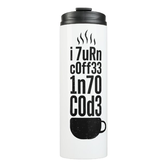 Programmer Humor – Coffee Into Code Thermal Tumbler (Front)