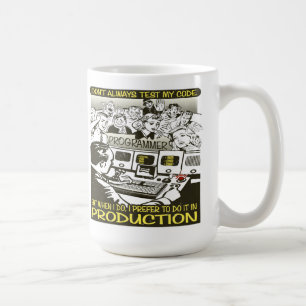 Programmer I don't always test my code Coffee Mug