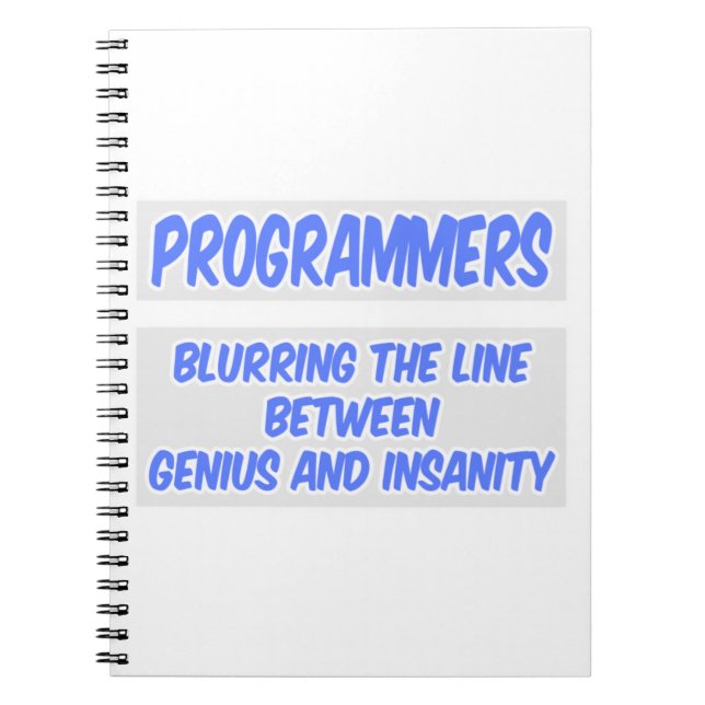 Programmer Joke .. Genius and Insanity Notebook (Front)