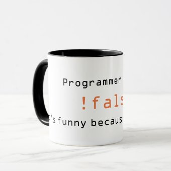 Programmer Joke Mug | Zazzle