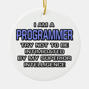 Programmer Joke ... Superior Intelligence Ceramic Ornament