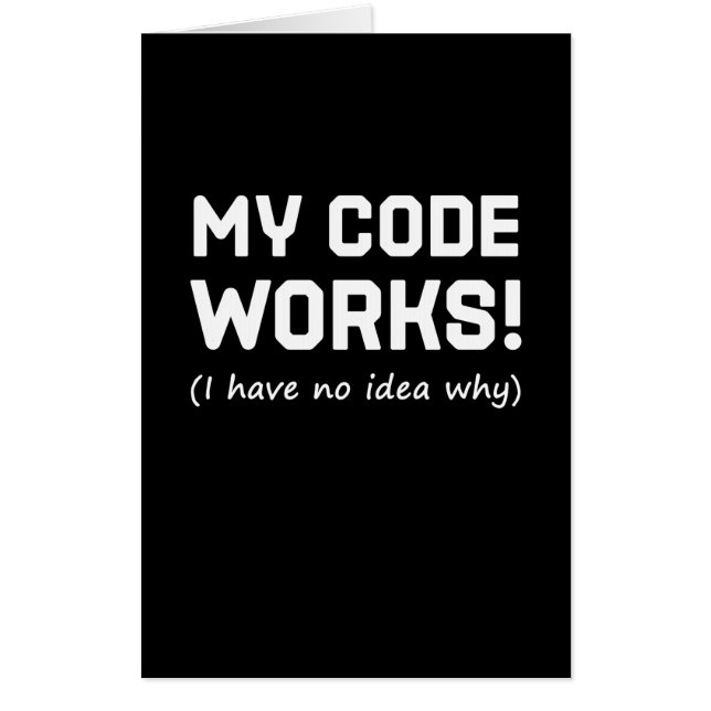 Programmer My Code Works Card (Front)