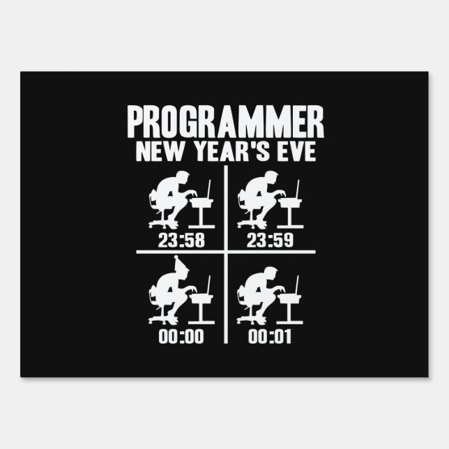 Programmer New Year's Ever Sign (Front)