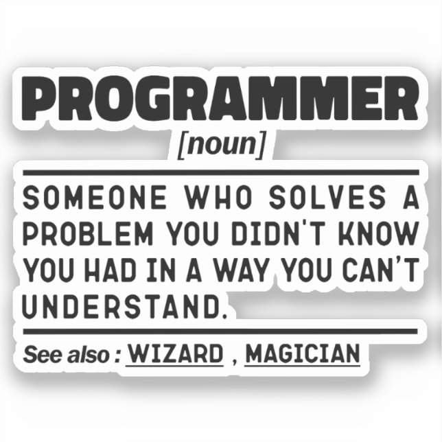 Programmer Noun Software Developer Humor Joke Sticker (Front)