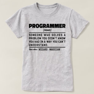 Programmer Noun Software Developer Humor Joke T-Shirt