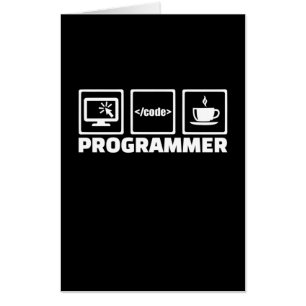 Programmer Write Code And Drink Coffee Card