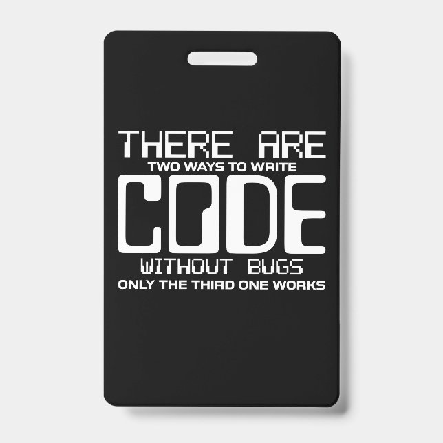 Programmer Write Code Without Bugs Badge (Front)