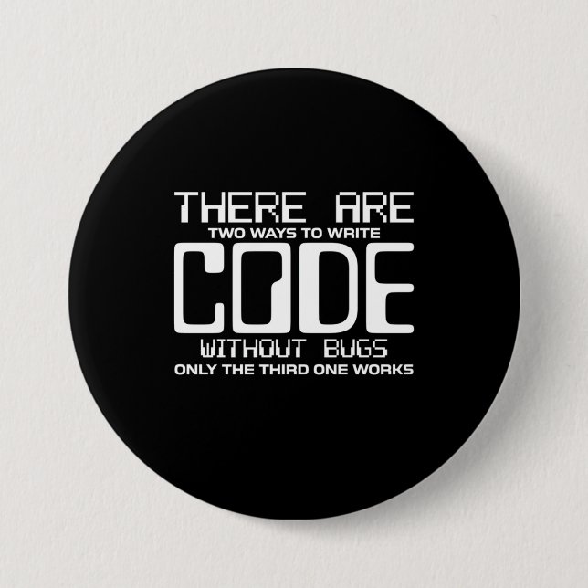 Programmer Write Code Without Bugs Button (Front)