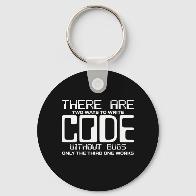 Programmer Write Code Without Bugs Keychain (Front)