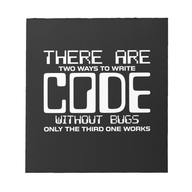 Programmer Write Code Without Bugs Notepad (Front)