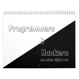 Programmers and Hackers Calendar
