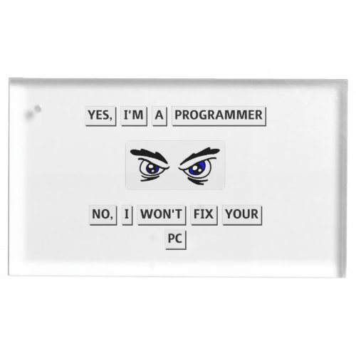 Programmers Disclaimer T_Shirt Place Card Holder