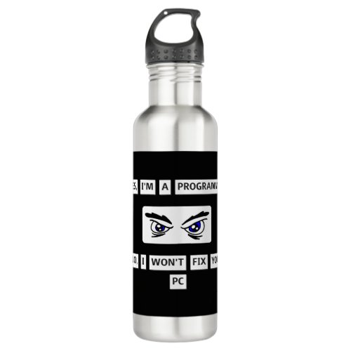 Programmers Disclaimer T_Shirt Stainless Steel Water Bottle