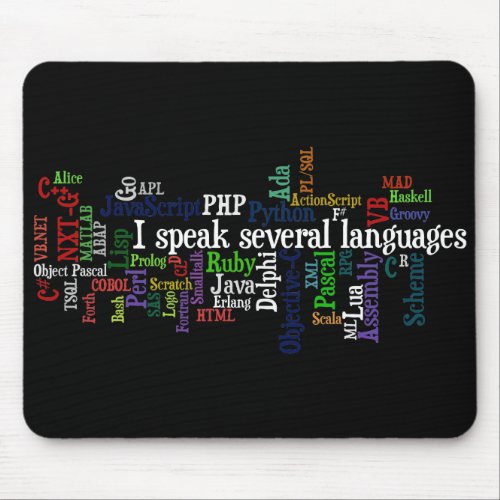 Programmers Have Multiple Programming Skills Mouse Pad