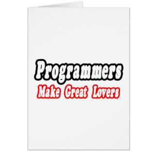Programmers Make Great Lovers Cards