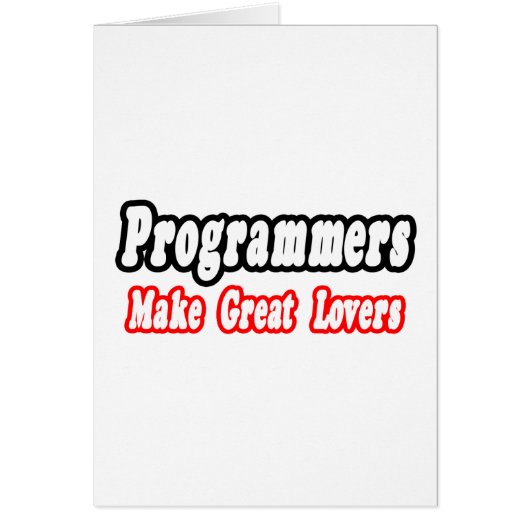 Programmers Make Great Lovers Cards (Front)
