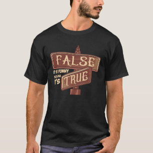 Programming Coder True False T-Shirt