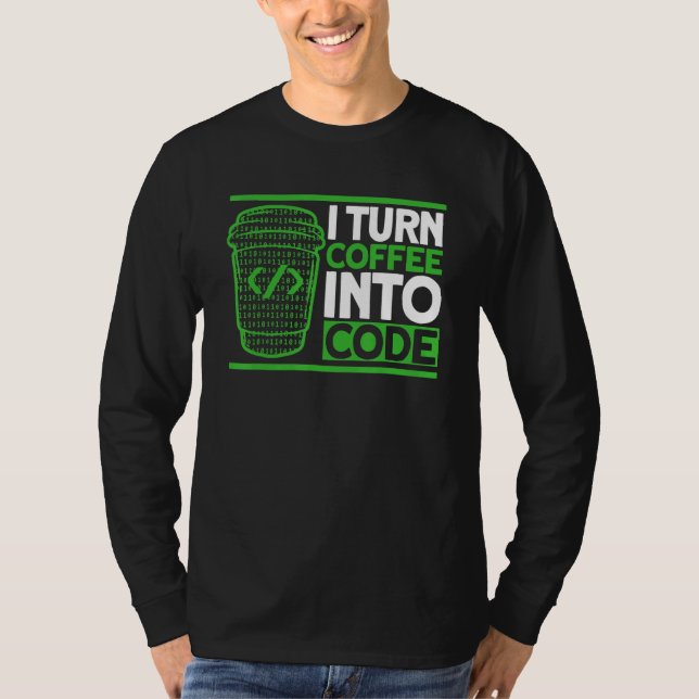 Programming Coffee Code Coding Software Developer  T-Shirt (Front)