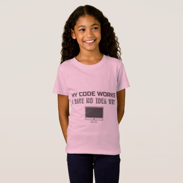 Programming Humor Coders Code Works No Idea Why T-Shirt (Front Full)