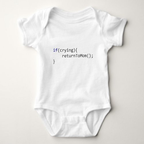 Programming Humor If Crying Return To Mom Baby Bodysuit