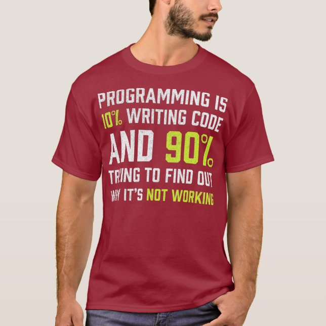 Programming is 10 writing Code  Funny Coding T-Shirt (Front)
