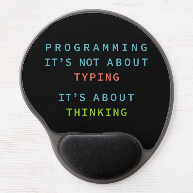 Programming Quote for Developers & Coders Gel Mouse Pad (Front)